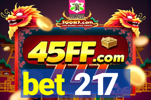 bet 217